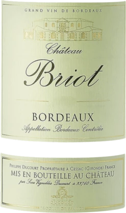 Château Briot Blanc Bordeaux AOC - Vignobles Ducourt