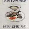 Fruits De Mer - Les Grands Chais De France 2 Fruits De Mer - Les Grands Chais De France -Ferrari || Nautilus || Bree Sales fruits de mer les grands chais de france label